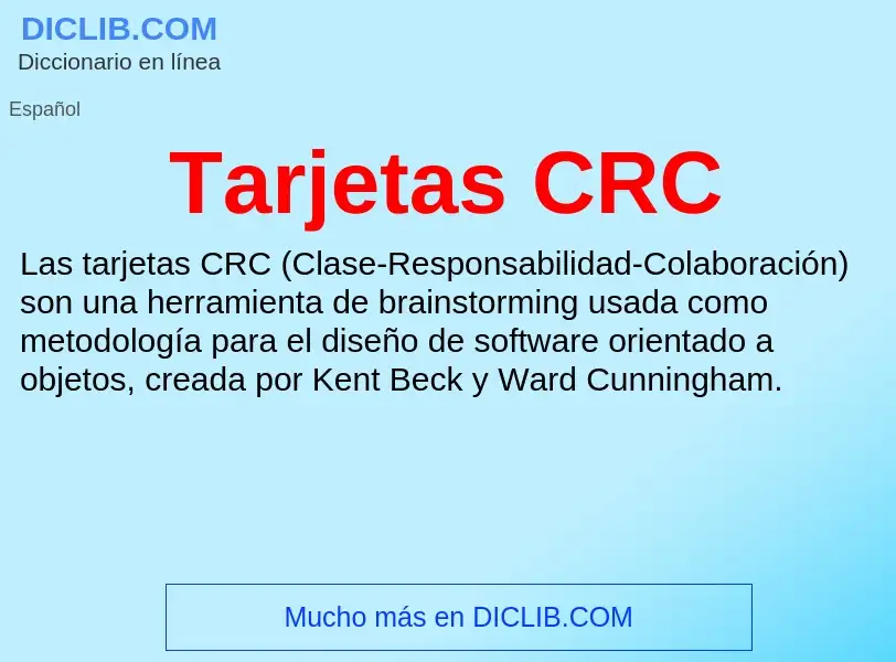 ¿Qué es Tarjetas CRC? - significado y definición