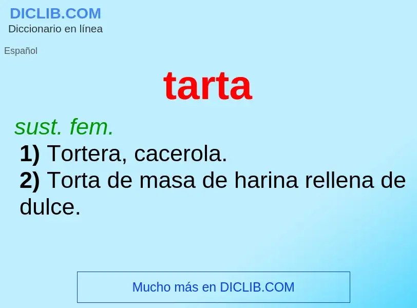 What is tarta - meaning and definition