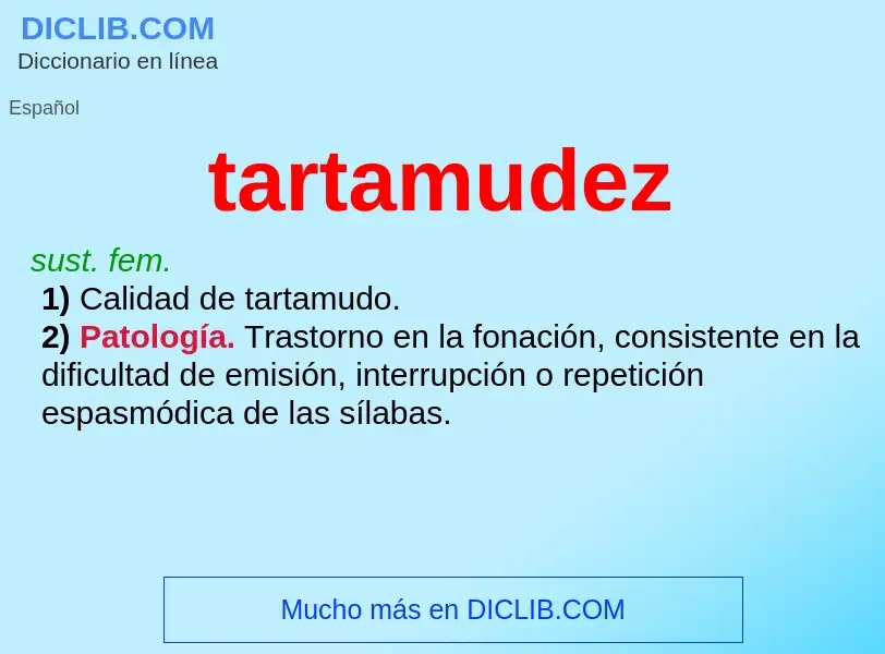 ¿Qué es tartamudez? - significado y definición