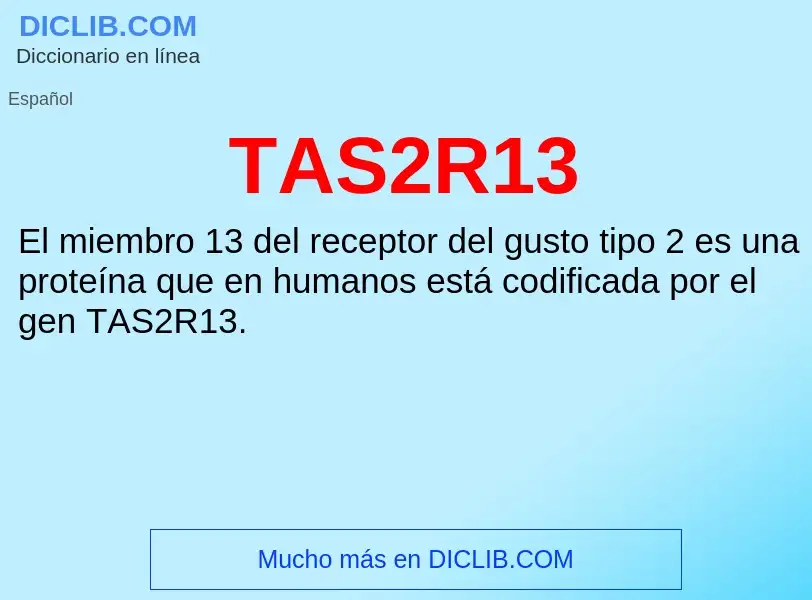 Wat is TAS2R13 - definition