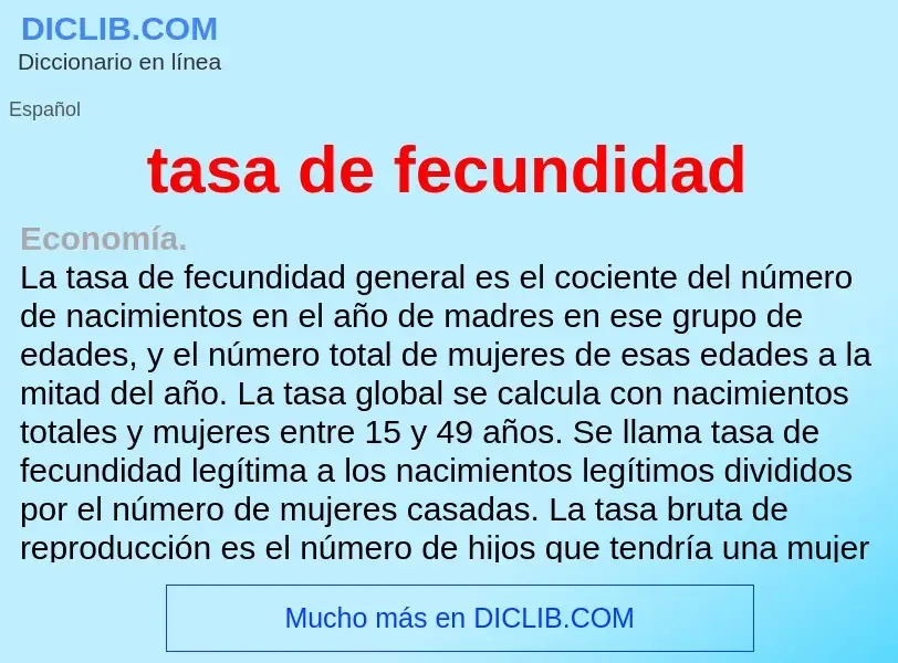 What is tasa de fecundidad - meaning and definition