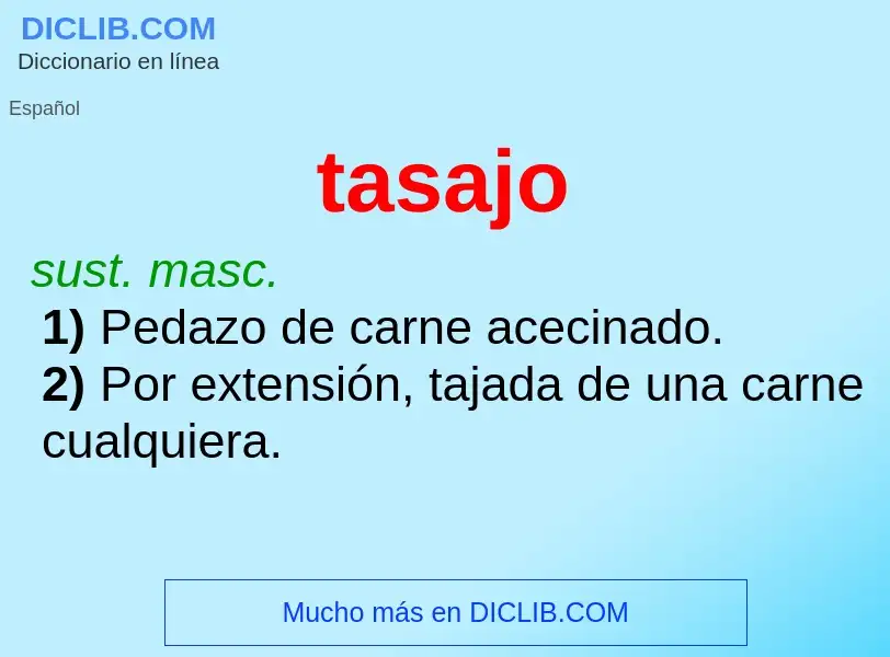 Wat is tasajo - definition