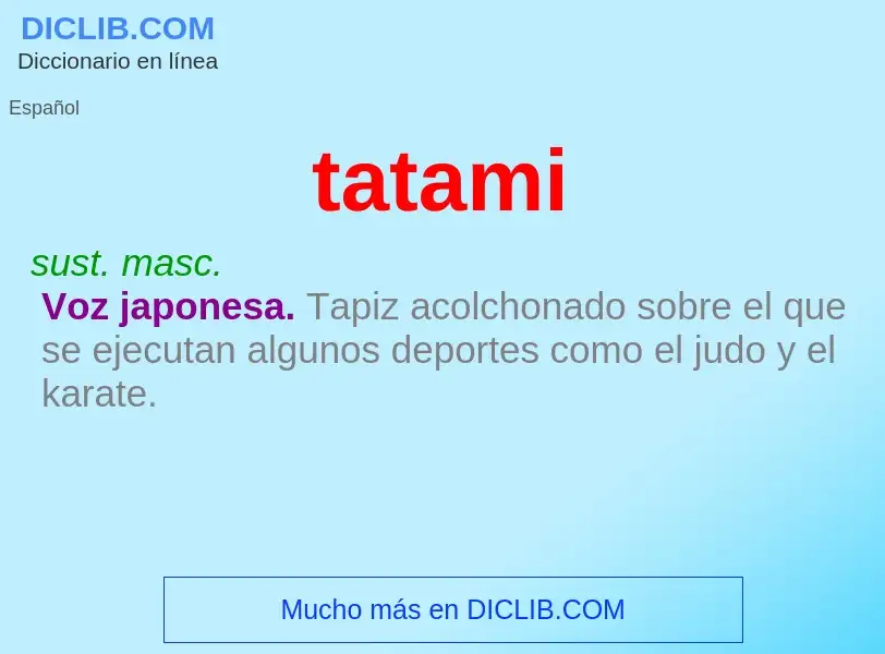 ¿Qué es tatami? - significado y definición