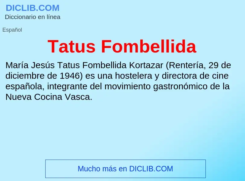 Что такое Tatus Fombellida - определение