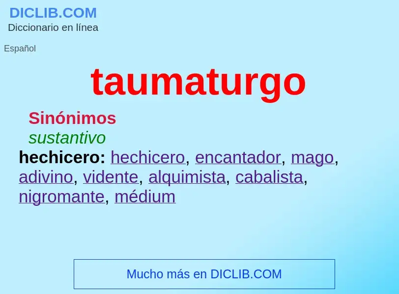 Wat is taumaturgo - definition