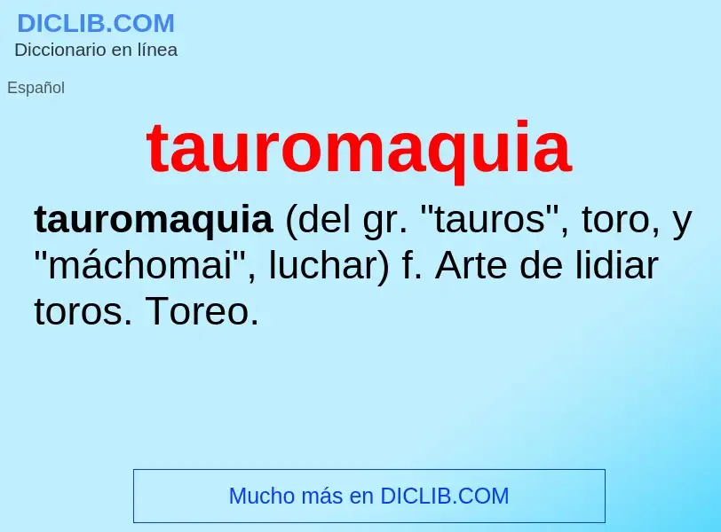 Wat is tauromaquia - definition