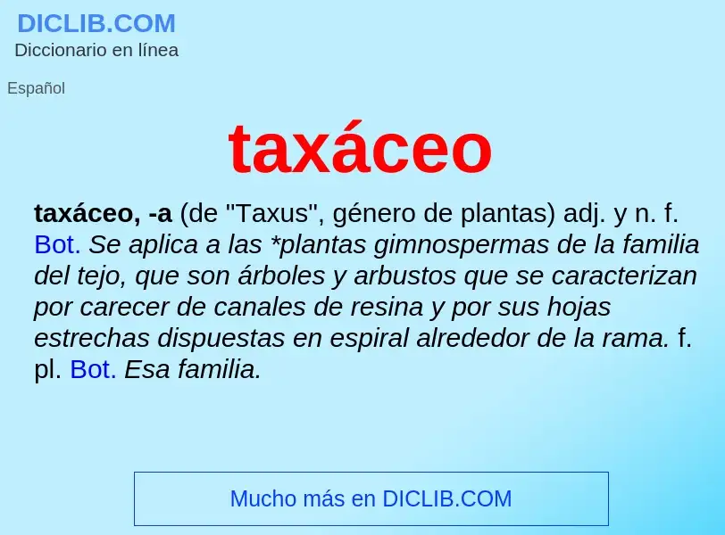 Что такое taxáceo - определение