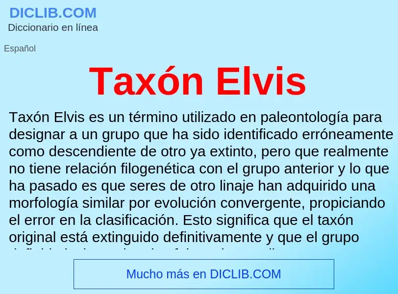 Τι είναι Taxón Elvis - ορισμός