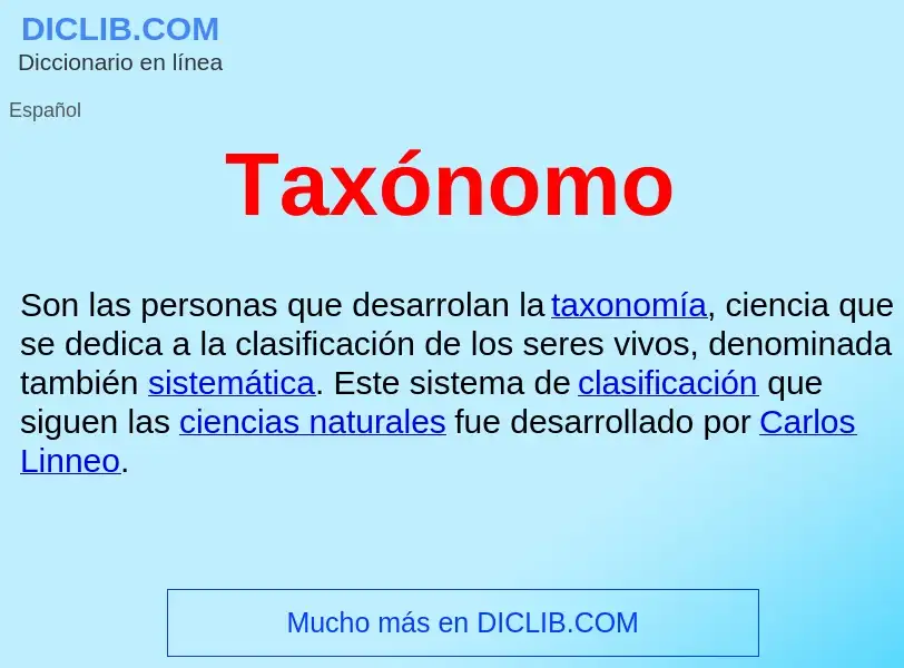 ¿Qué es Taxónomo ? - significado y definición