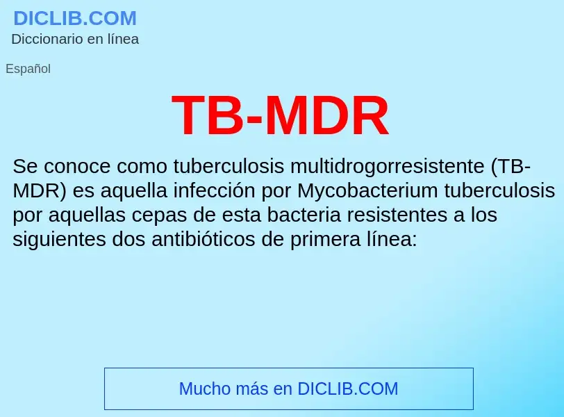 Wat is TB-MDR - definition