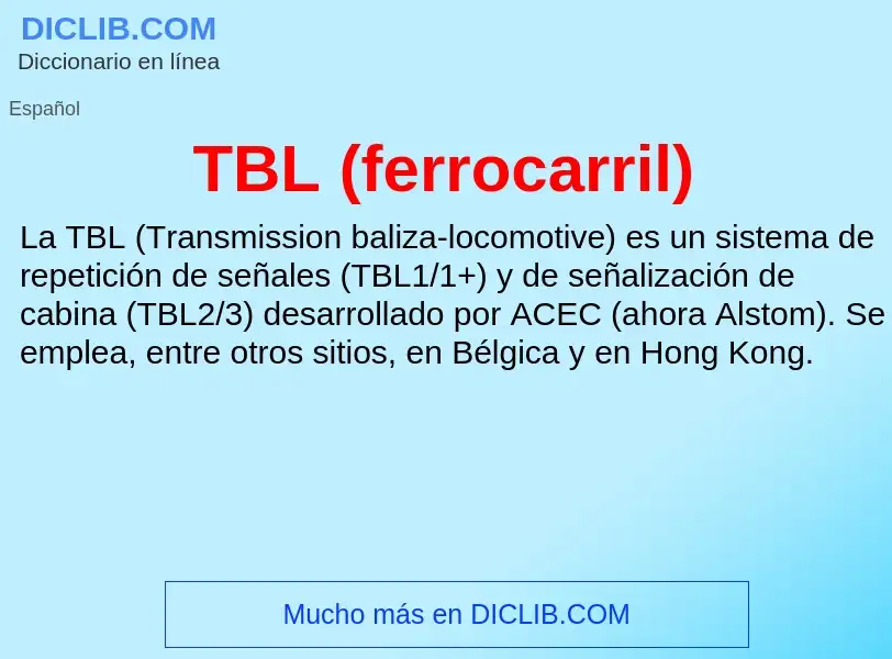 Wat is TBL (ferrocarril) - definition