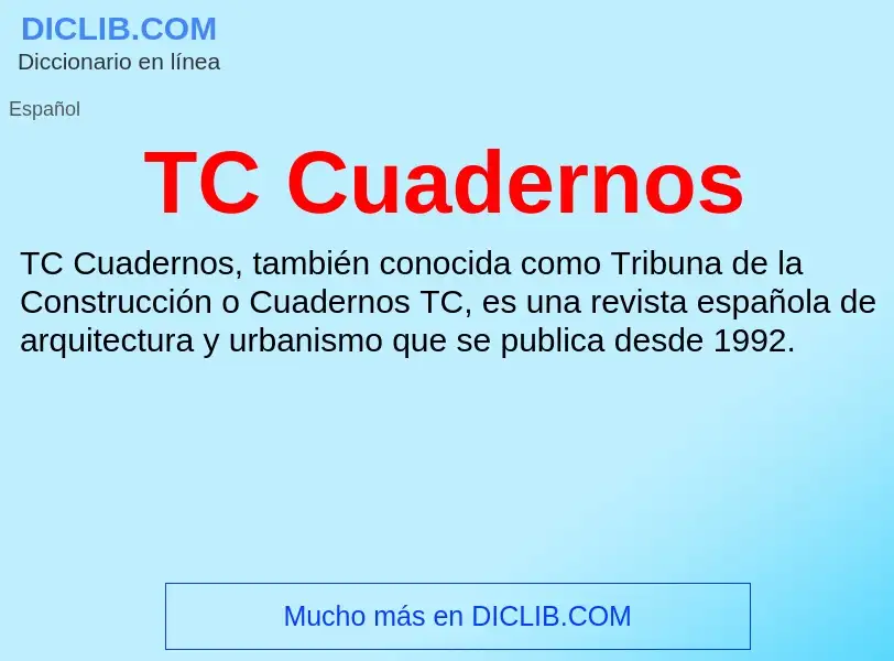 Wat is TC Cuadernos - definition