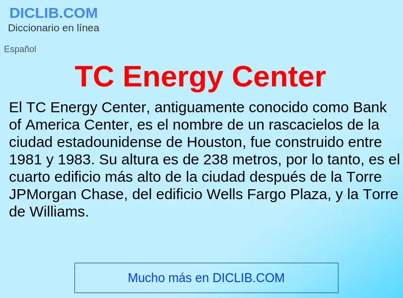 Wat is TC Energy Center - definition