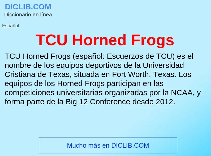 Wat is TCU Horned Frogs - definition