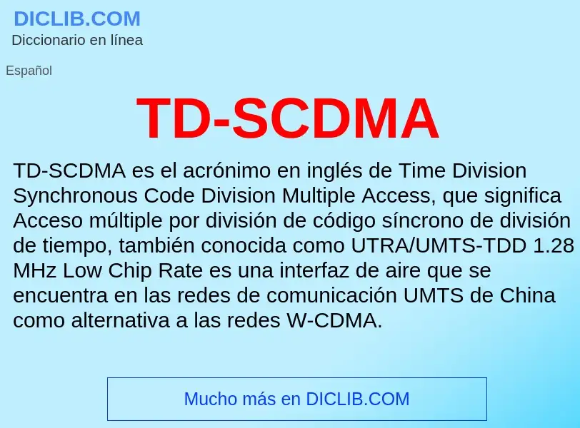 Wat is TD-SCDMA - definition