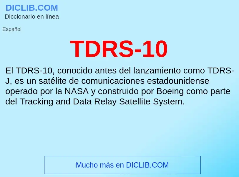 Qu'est-ce que TDRS-10 - définition