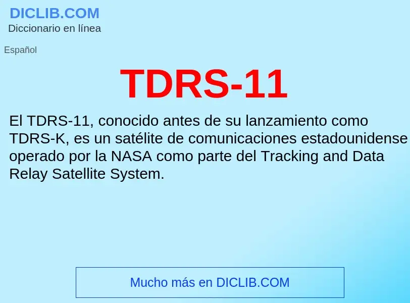 Wat is TDRS-11 - definition