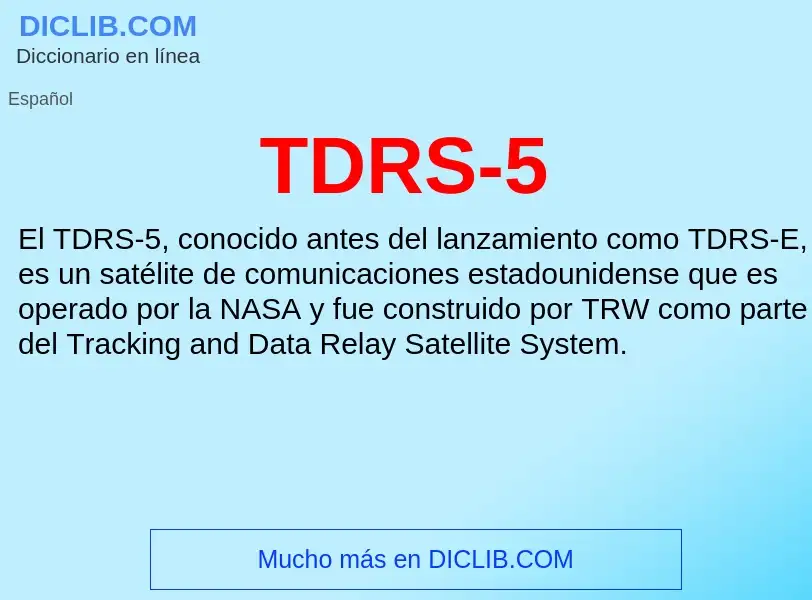 Wat is TDRS-5 - definition