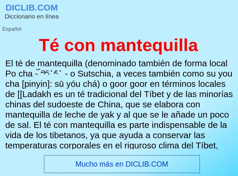 What is Té con mantequilla - definition