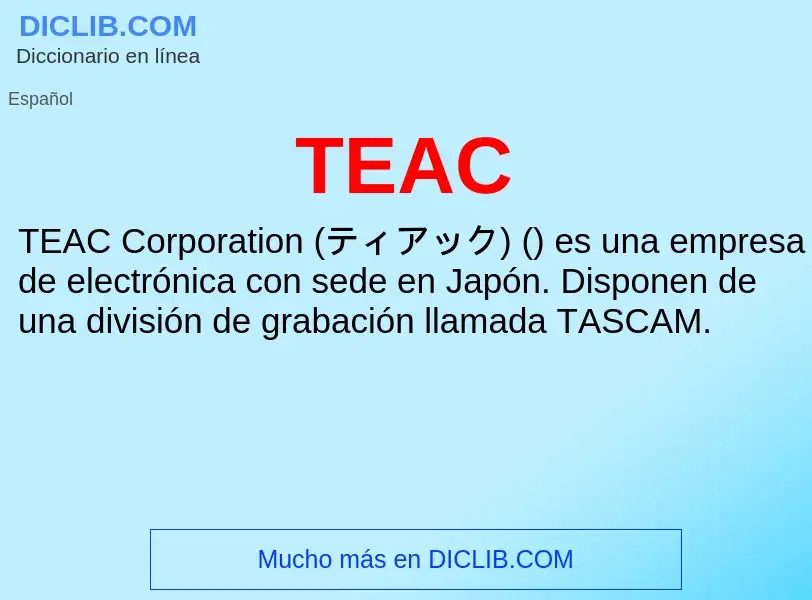 Wat is TEAC - definition