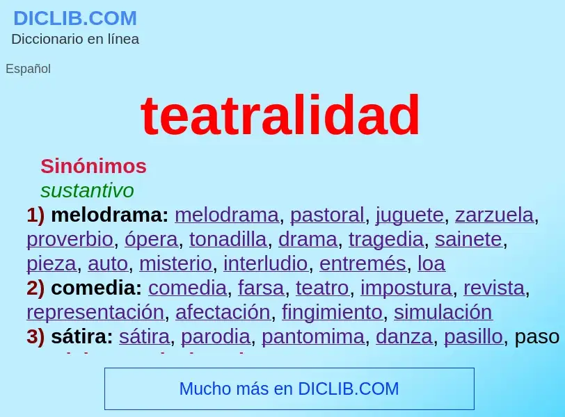 Was ist teatralidad - Definition