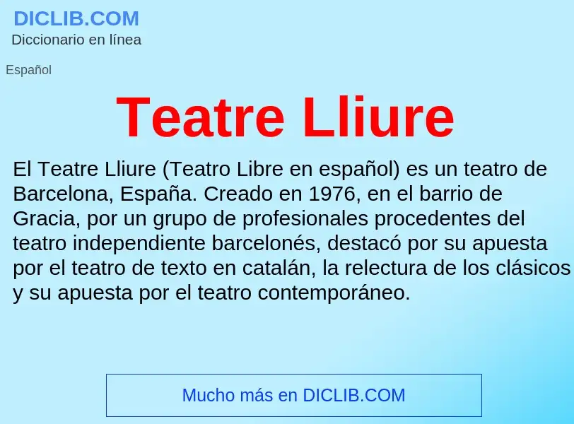 Что такое Teatre Lliure - определение