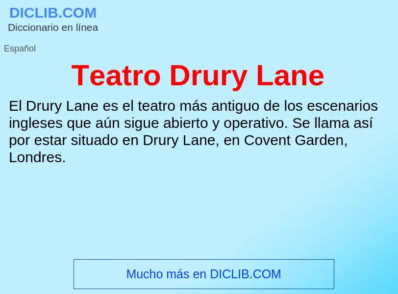 Wat is Teatro Drury Lane - definition