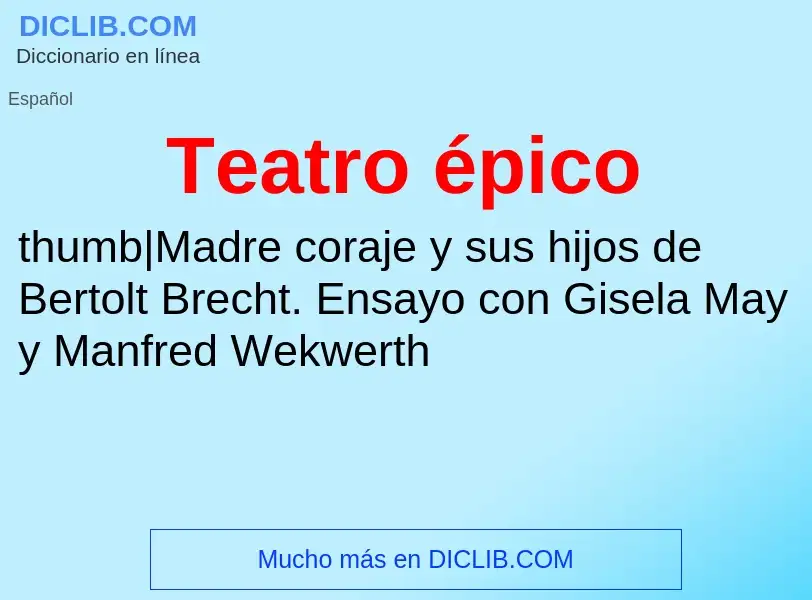 What is Teatro épico - definition