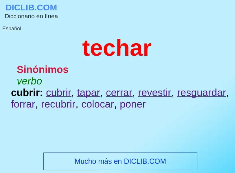 ¿Qué es techar? - significado y definición