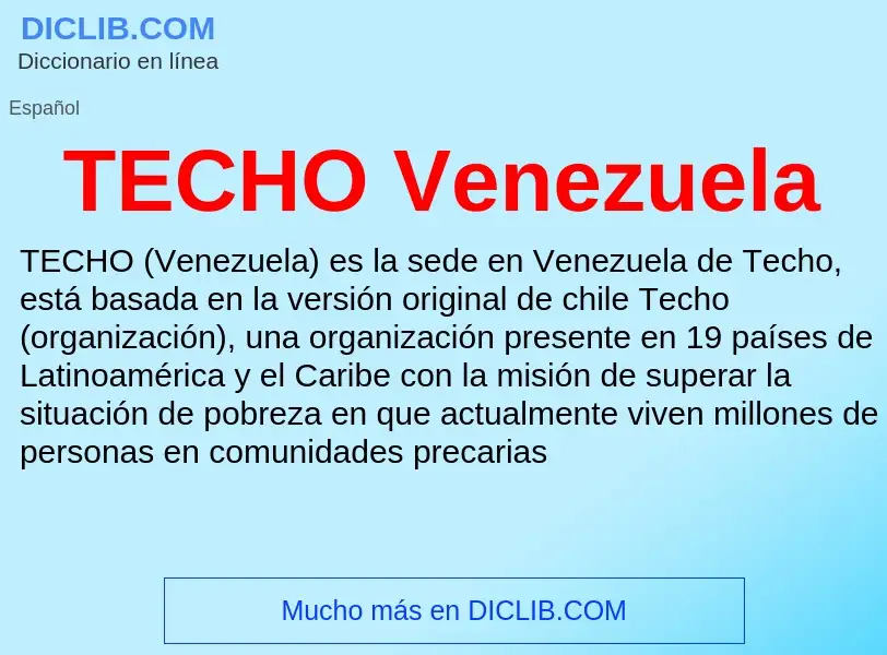 Wat is TECHO Venezuela - definition