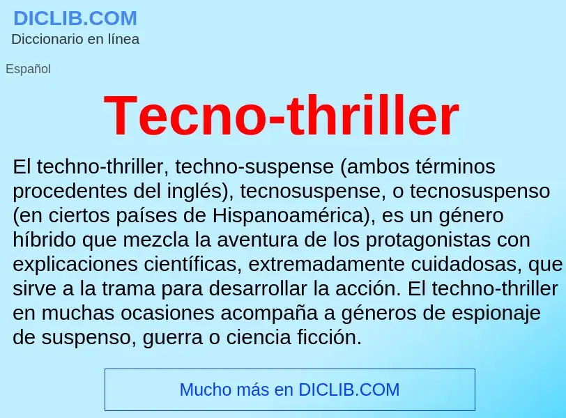 Wat is Tecno-thriller - definition