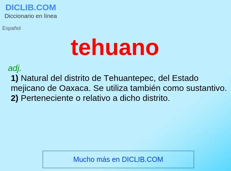 Что такое tehuano - определение