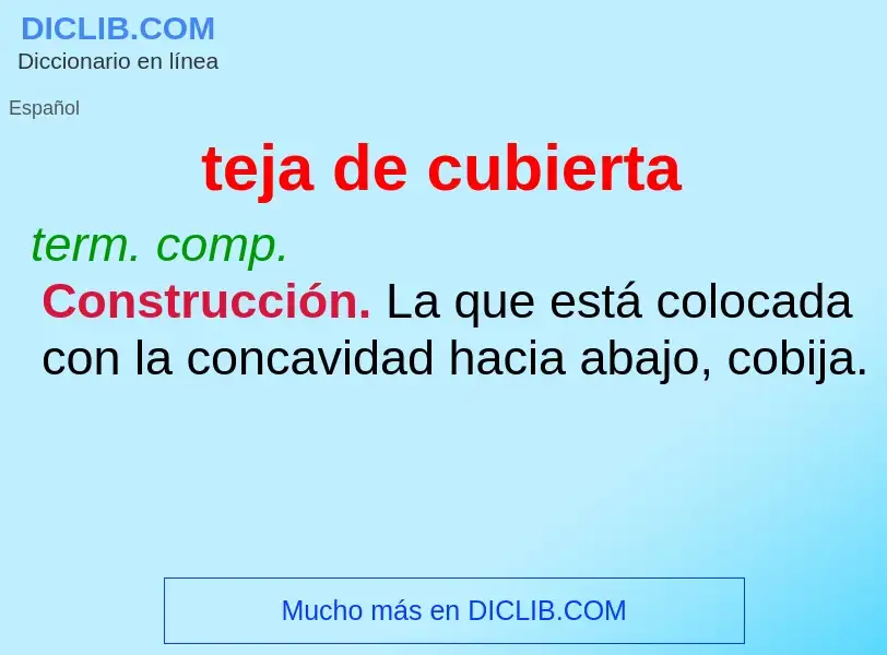 Wat is teja de cubierta - definition