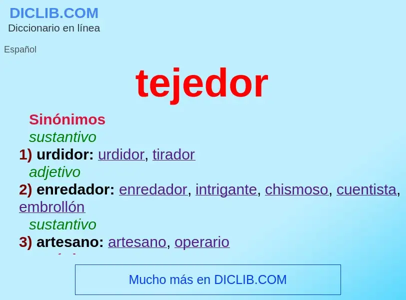 What is tejedor - definition