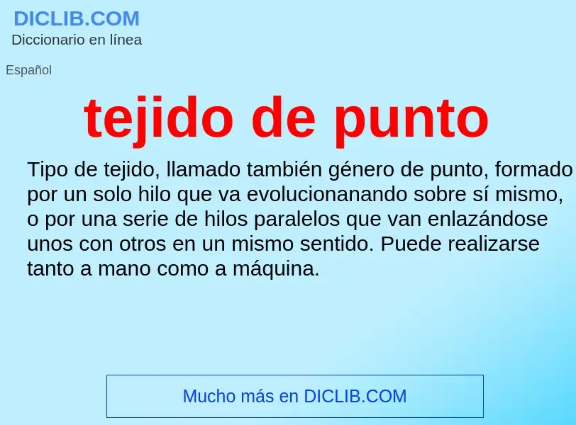 What is tejido de punto - definition