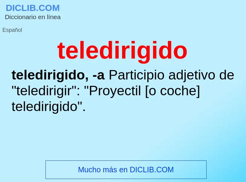 Что такое teledirigido - определение