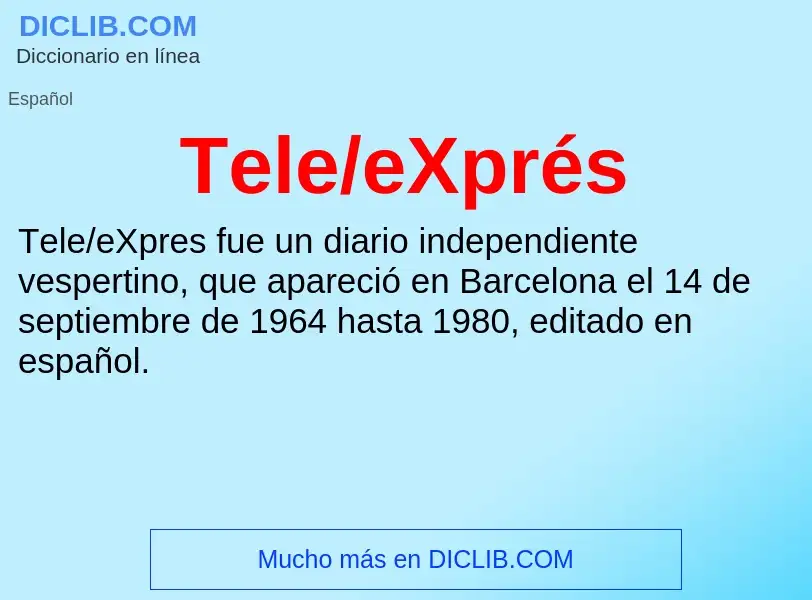 Wat is Tele/eXprés - definition