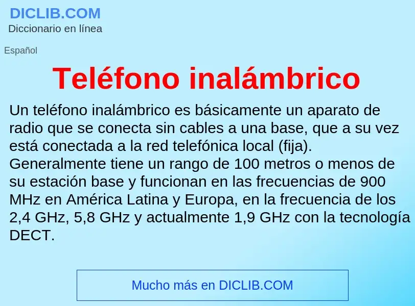 What is Teléfono inalámbrico - meaning and definition