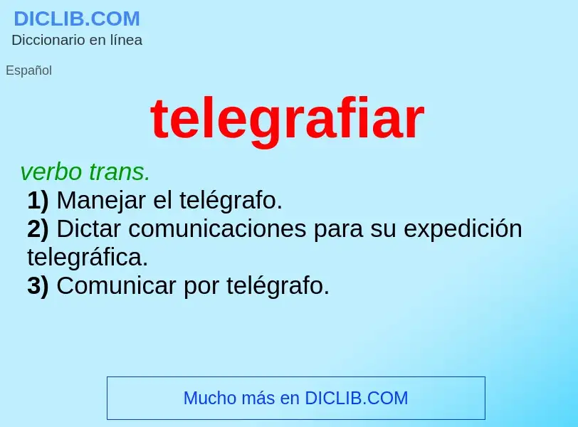 O que é telegrafiar - definição, significado, conceito