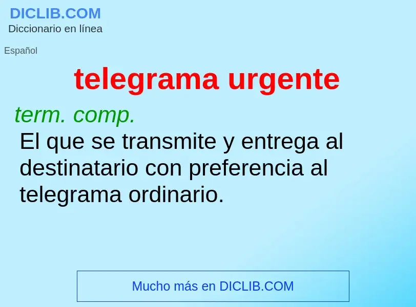 ¿Qué es telegrama urgente? - significado y definición