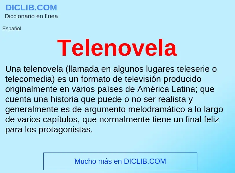 ¿Qué es Telenovela? - significado y definición