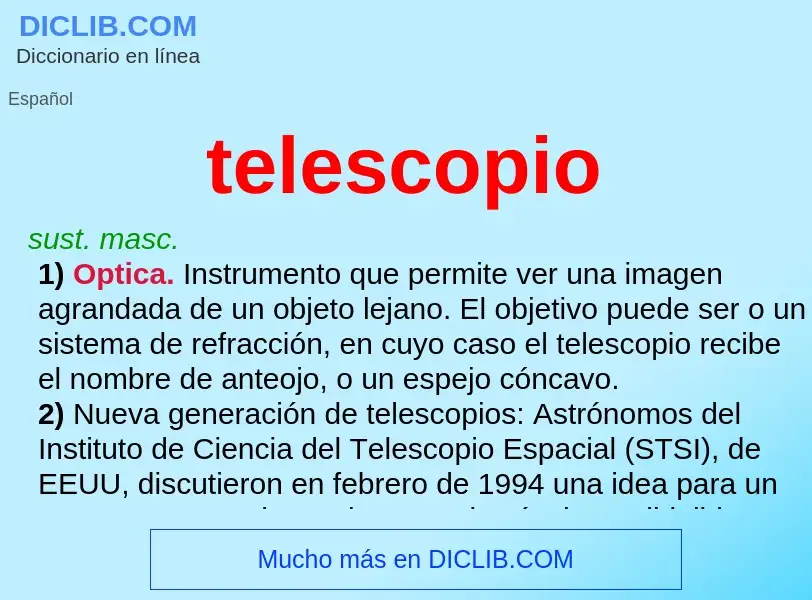 ¿Qué es telescopio? - significado y definición