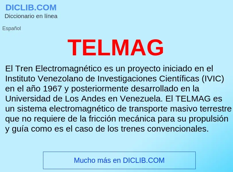 Wat is TELMAG - definition