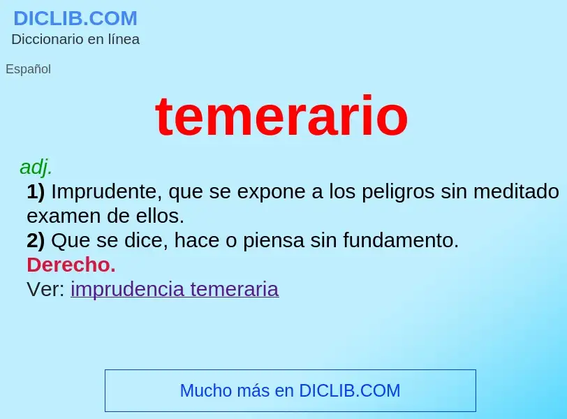 What is temerario - meaning and definition