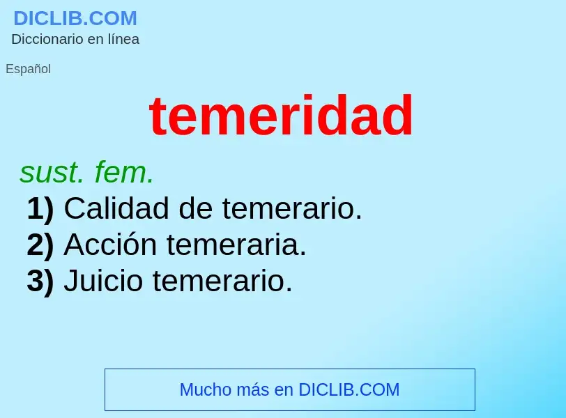 What is temeridad - meaning and definition