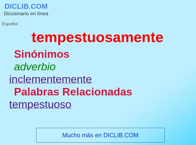 What is tempestuosamente - meaning and definition