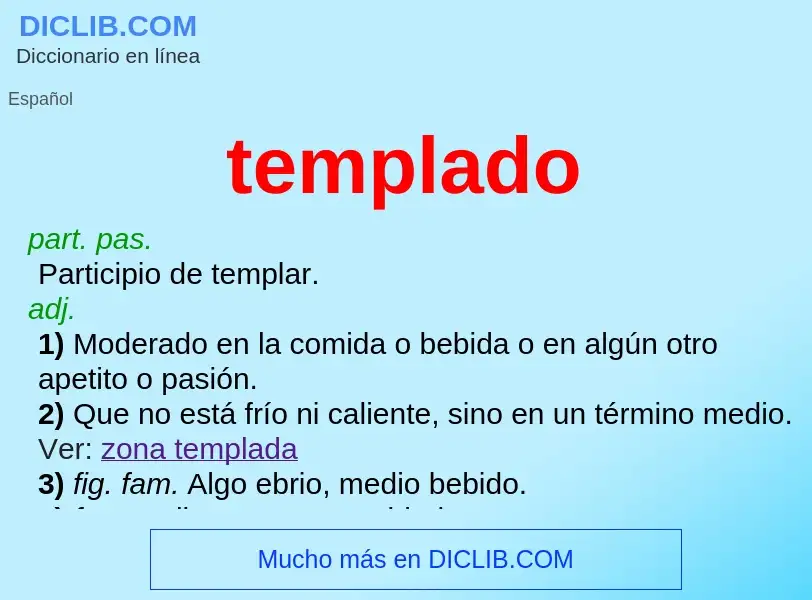 What is templado - meaning and definition