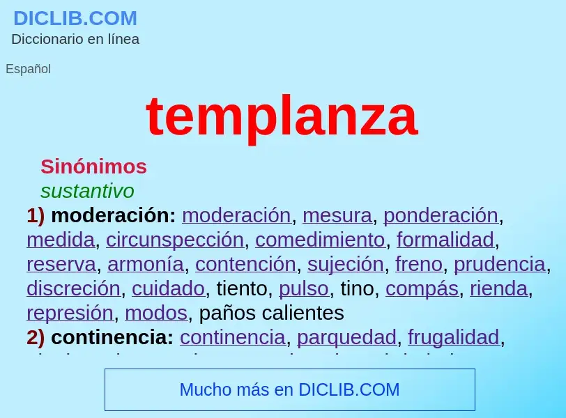 What is templanza - definition