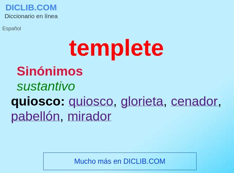 Che cos'è templete - definizione