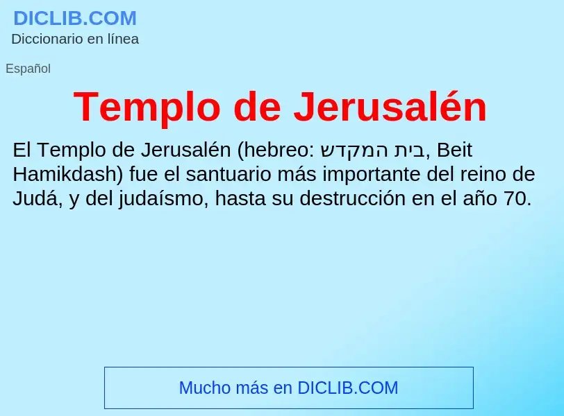 ¿Qué es Templo de Jerusalén? - significado y definición